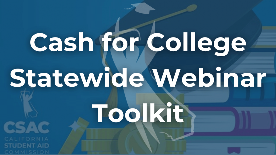 Cash for College Webinar Toolkit Button