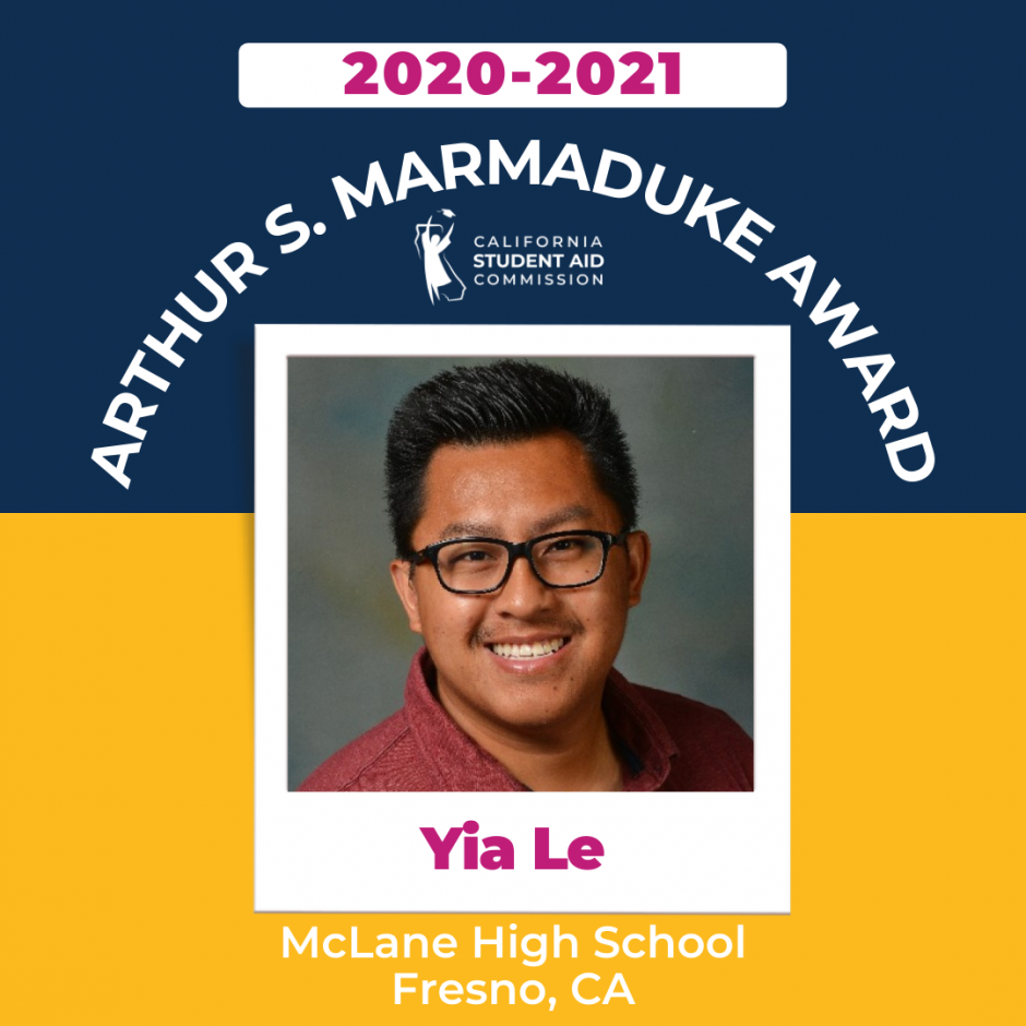 2020-21  Arthur S. Marmaduke High School Counselor Award Recipient: Yia Le, McLane High School, Fresno Unified School District