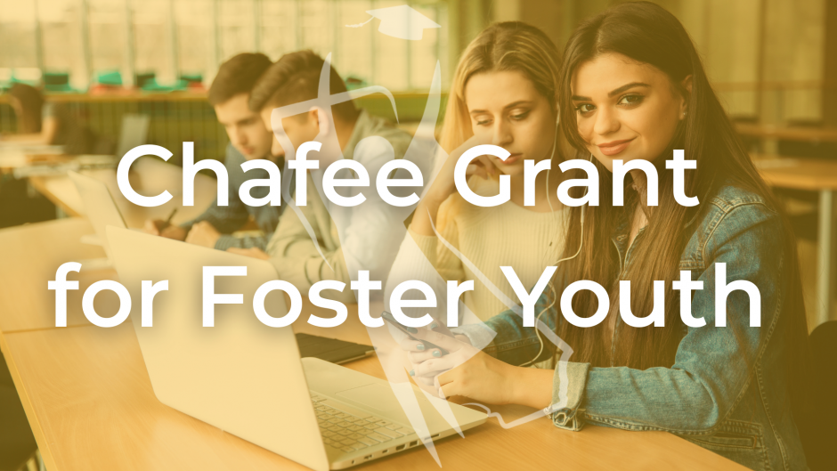 Chafee Grant for Foster Youth Social Media Image